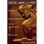 Capital, Labor, and State: The Battle for American Labor Markets from the Civil War to the New Deal - Paperback