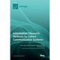 Information Theoretic Methods for Future Communication Systems - Hardcover