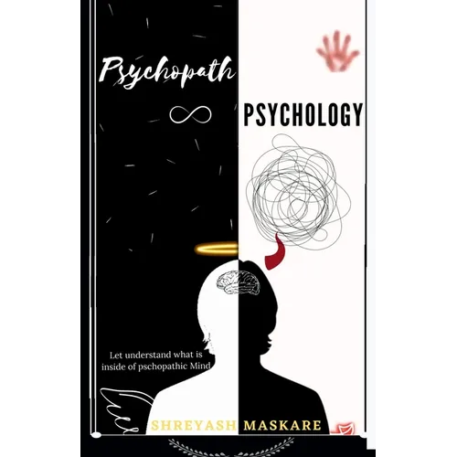 Psychopath Psychology - Paperback