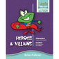 Heroes and Villains - Paperback