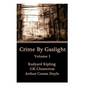 Crime By Gaslight - Volume 1 - Paperback