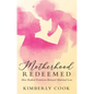 Motherhood Redeemed: How Radical Feminism Betrayed Maternal Love - Hardcover