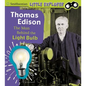 Thomas Edison: The Man Behind the Light Bulb - Hardcover