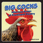 Big Cocks: Hilarious Snaps of Prominent Poultry - Hardcover