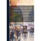The Art Of Painting In The Nineteenth Century - Paperback