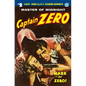 Captain Zero #2: The Mark of Zero! - Paperback