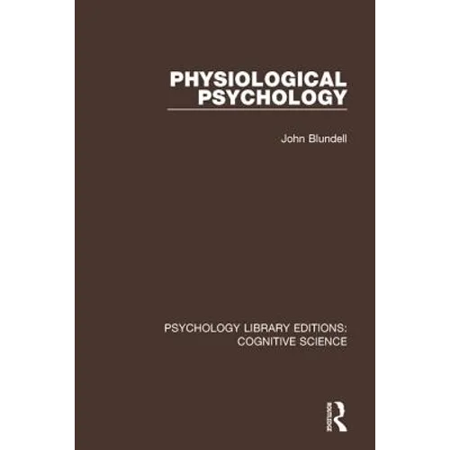 Physiological Psychology - Paperback