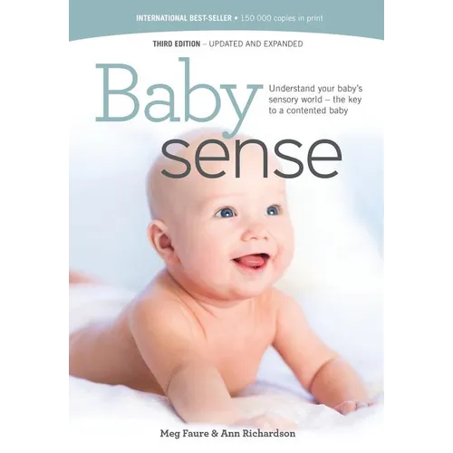 Baby sense: Understand your baby's sensory world - the key to a contented baby - Paperback