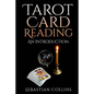 Tarot Card Reading: An Introduction: Beginners Guide Learning, The Ultimate Secret Of Professional Fortune Telling, Beginners Guide, Readi - Paperback