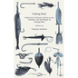 Fishing Rods - A Selection of Classic Articles on the Varieties, Use and Repair of Fishing Rods (Angling Series) - Paperback