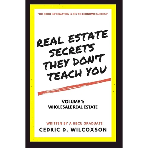 Real Estate Secrets They Don't Teach You - Paperback