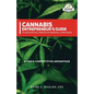 Cannabis Entrepreneur's Guide to Accounting, Taxation & Financial Compliance: A CEO's Competitive Advantage - Paperback