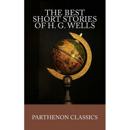 The Best Short Stories of H.G. Wells - Paperback