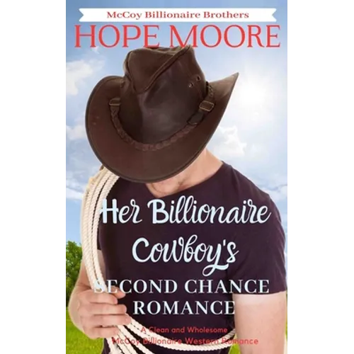 Her Billionaire Cowboy's Second Chance Romance - Paperback