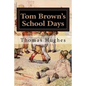 Tom Brown's School Days: Illustrated - Paperback