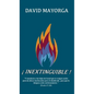 ¡Inextinguible! - Hardcover