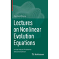 Lectures on Nonlinear Evolution Equations: Initial Value Problems - Hardcover