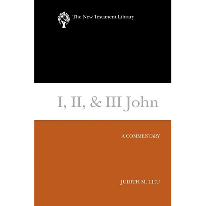 I, II, & III John: A Commentary - Paperback