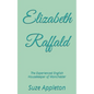 Elizabeth Raffald: The Experienced English Housekeeper of Manchester - Paperback