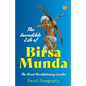 The Incredible Life of Birsa Munda the Great Revolutionary Leader - Paperback