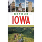 Detour Iowa: Historic Destinations - Hardcover