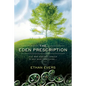 The Eden Prescription: The war on cancer is not what you think... - Paperback