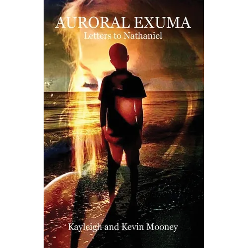 Auroral Exuma (Letters to Nathaniel) - Paperback