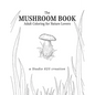 The Mushroom Book - Adult Coloring for Nature Lovers - Paperback