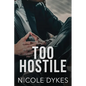 Too Hostile - Paperback