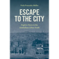 Escape to the City: Fugitive Slaves in the Antebellum Urban South - Paperback