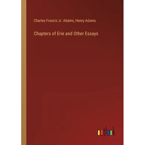 Chapters of Erie and Other Essays - Paperback
