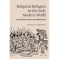 Religious Refugees in the Early Modern World - Paperback