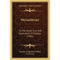 Physianthropy: Or The Home Cure And Eradication Of Disease (1901) - Paperback