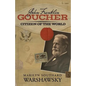 John Franklin Goucher: Citizen Of The World - Paperback