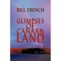 Glimpses of Canaan Land - Paperback