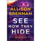See How They Hide - Hardcover