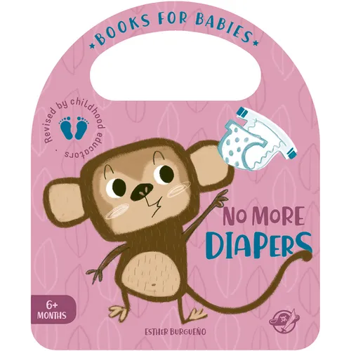 No More Diapers - Board Book