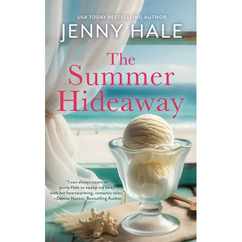 The Summer Hideaway: An Uplifting, Feel-Good Summer Romance - Paperback