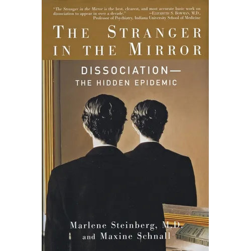 The Stranger in the Mirror: The Hidden Epidemic - Paperback