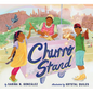 Churro Stand: A Picture Book - Hardcover