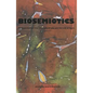 Biosemiotics: An Examination Into the Signs of Life and the Life of Signs - Paperback