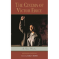 The Cinema of Víctor Erice: An Open Window - Paperback