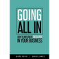 Going All In: How to implement Excellence in your business - Paperback