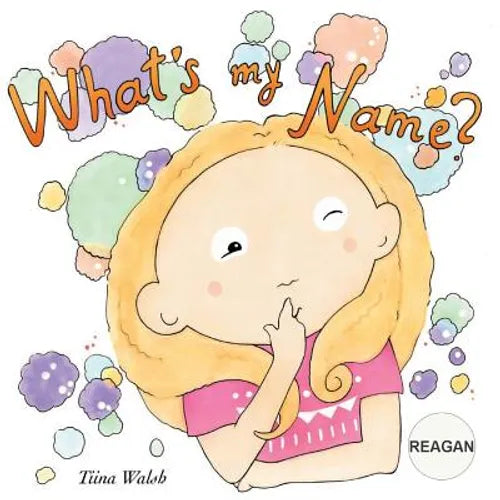 What's my name? REAGAN - Paperback