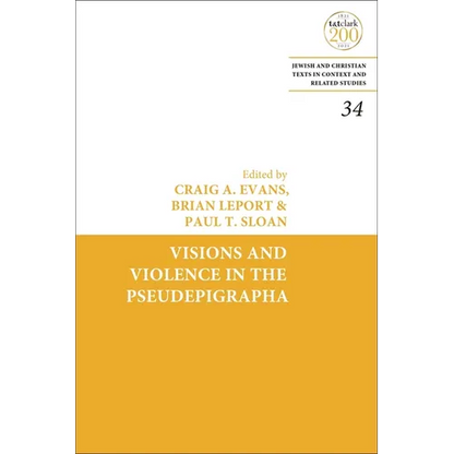 Visions and Violence in the Pseudepigrapha - Paperback