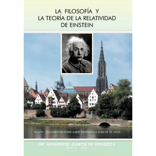 La Filosofia y La Teoria de La Relatividad de Einstein - Hardcover