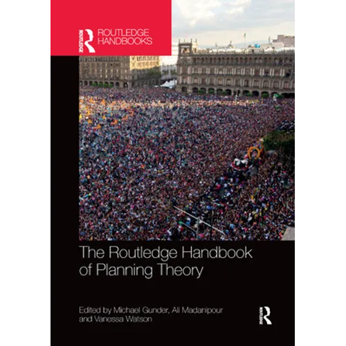 The Routledge Handbook of Planning Theory - Paperback