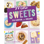 Mini Sweets to Savor and Share - Hardcover