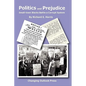 Politics and Prejudice: Small-Town Blacks Battle a Corrupt System - Paperback