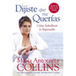 Dijiste Que Me Querías: Como Sobrellevar Lo Impensable - Paperback